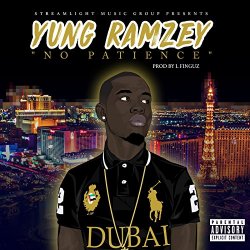 Yung Ramzey - No Patience [Explicit]