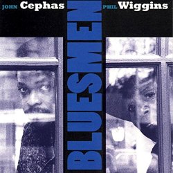 Cephas & Wiggins - Bluesmen