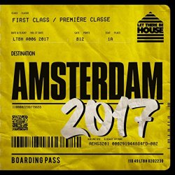 Glen Horsborough - Let There Be House Destination Amsterdam 2017 (Continuous DJ Mix 2)