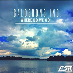 Calderone Inc. - Where Do We Go