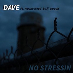Dave - No Stressin [Explicit]
