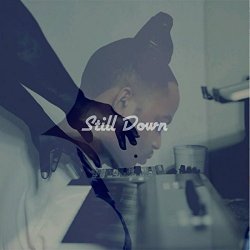 BubbaGotBeatz - Still Down
