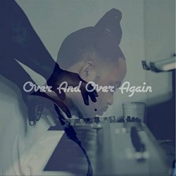 BubbaGotBeatz - Over and over Again