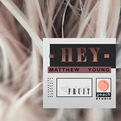 Matthew Young - Hey