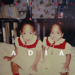 Lyrica Anderson - Adia [Explicit]