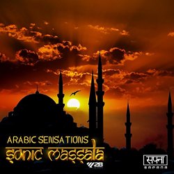 Sonic Massala - Arabic Sensations