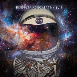 Insidius - Acid's Eat My Suit