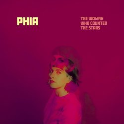 Phia - The Woman Who Counted the Stars