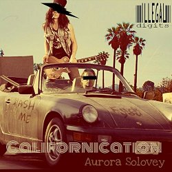 Aurora Solovey - Californication