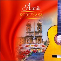 01 Armik - Serenata by Armik (2009-01-27)