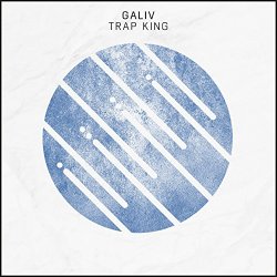 Galiv - Trap King