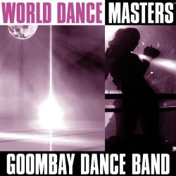 Goombay Dance Band - World Dance Masters
