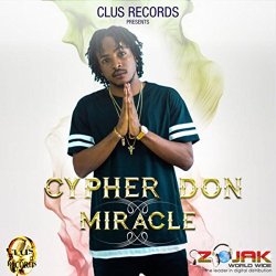 Cypher Don - Miracle
