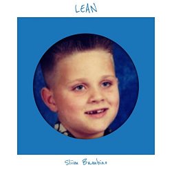 Sliim Bambino - Lean [Explicit]