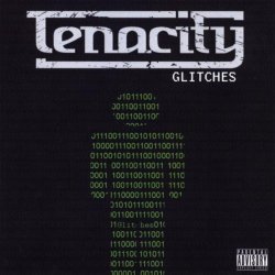 Tenacity - Glitches