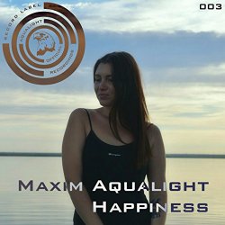 Maxim Aqualight - Happiness