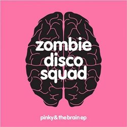 ZDS - Pinky & The Brain EP