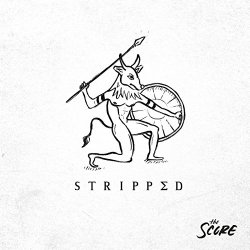 The Score - Stripped