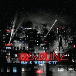 Deadline - Black Wolf City