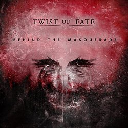 Twist of Fate - Behind The Masquerade