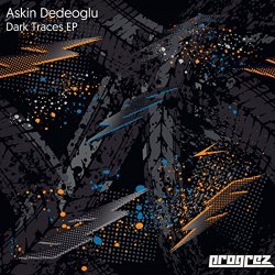 Askin Dedeoglu - Dark Traces EP