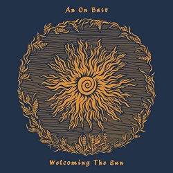 An On Bast - Welcoming the Sun