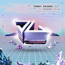 Jonny Grande - Soundboy Killa - EP