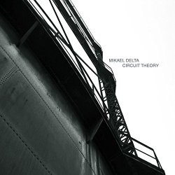 Mikael Delta - Circuit Theory