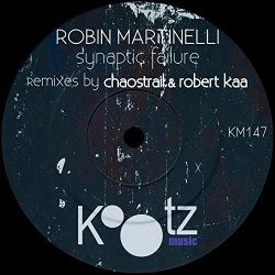 Robin Martinelli - Synaptic Failure