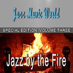 Kelvin Knight - Jazz by the Fire, Vol. 3 (Special Edition)