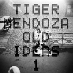 Tiger Mendoza - Old Ideas 1 [Explicit]