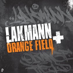 Lakmann und Orange Field - Fear of a Wack Planet [Explicit]