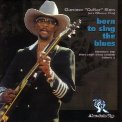 Clarence 'Guitar' Sims - Born To Sing The Blues