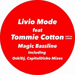 Livio Mode feat. Tommie Cotton - Magic Bassline