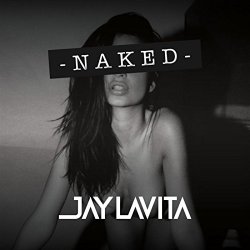 Jay Lavita - Naked [Explicit]