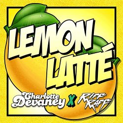 Charlotte Devaney - Lemon Latte [Explicit]