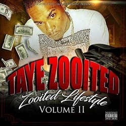 Taye Zooited - Zooited Lifestyle Volume II [Explicit]