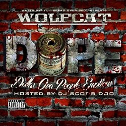 Wolfcat - D.O.P.E (Dollas Ova People Emotions) [Explicit]