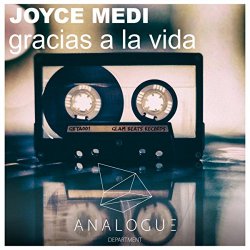 Joyce Medi - Gracias A La Vida