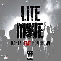 Karty feat. Ron Browz - Lite Move (feat. Ron Browz)