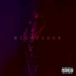 KidMedi - N I G H T S H O W [Explicit]