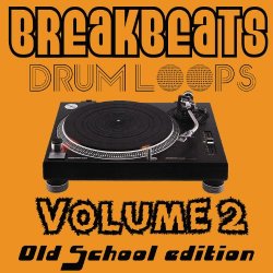 Breakbeat Kings - Breakbeats Drum Loops, Vol. 2 (Old School Edition)