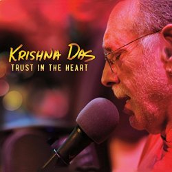Krishna Das - Trust in the Heart