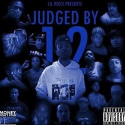 Lil Reece - Judged By 12 [Explicit]