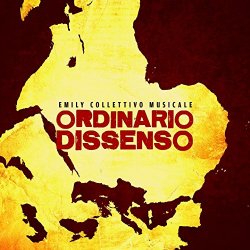 Emily Collettivo Musicale - Ordinario dissenso