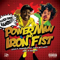Lucius P. Thundercat feat. Curtis Williams - Power Man & Iron Fist (feat. Curtis Williams) [Explicit]