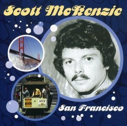 Scott Mckenzie - San Francisco by Scott Mckenzie (1999-01-12)
