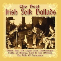   - The Best Of Irish Folk Ballads