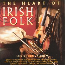 Various Artists - The Heart Of Irish Folk