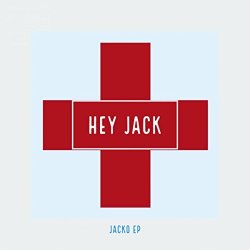 Hey Jack - Jacko Ep